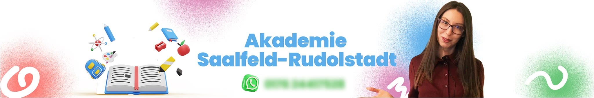 Von mir gestaltetes Kanal-Banner der AKADEMIE Saalfeld-Rudolstadt: Titel, WhatsApp-Kontakt, Schulsymbole und Farbspritzer